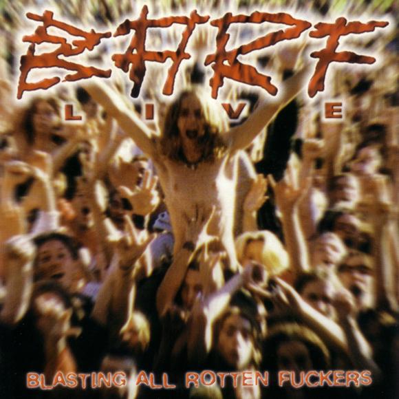 B.A.R.F. Live - B.A.R.F.