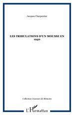 Les tribulations d'un mousse en 1940 - Jacques Charpentier