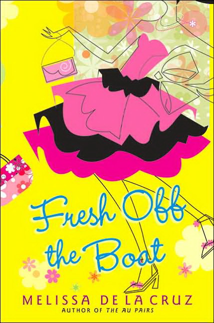 Fresh off the boat - MELISSA DE LA CRUZ