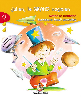 Julien le grand magicien #09 - NATHALIE BERTRAND