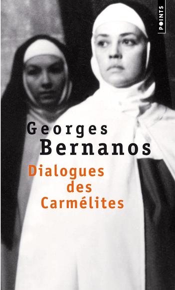 Dialogues des carmélites - GEORGES BERNANOS