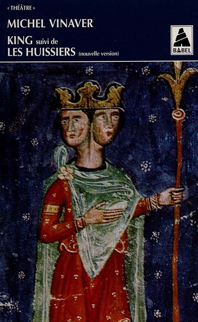 King/Les huissiers - MICHEL VINAVER