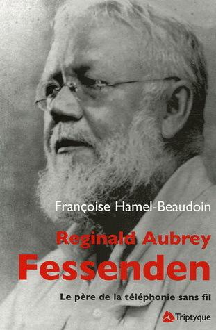 Reginald Aubrey Fessenden - FRANCOISE HAMEL