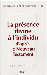 Présence divine à l&#39;individu d&#39;après le - NATHALIE SIFFER-WIEDERHOLD