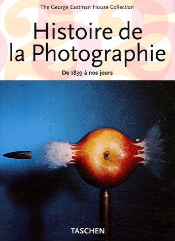 Histoire de la photographie - COLLECTIF