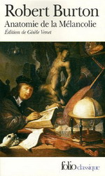 Anatomie de la mélancolie - ROBERT BURTON