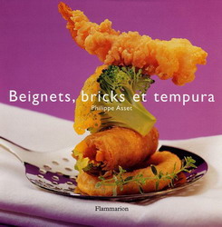 Beignets, bricks et tempura - PHILIPPE ASSET