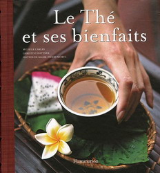 Le Thé et ses bienfaits - MICHELE CARLES - CHRISTINE DATTNER