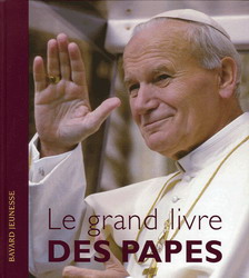 Le Grand livre des papes - XAVIER LECOEUR