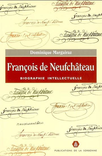 François de Neufchâteau - DOMINIQUE MARGAIRAZ