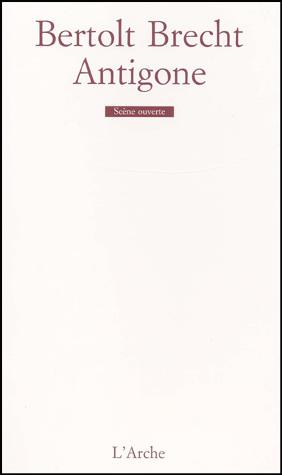 Antigone - BERTOLT BRECHT