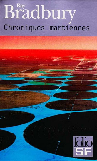 Chroniques martiennes - RAY BRADBURY