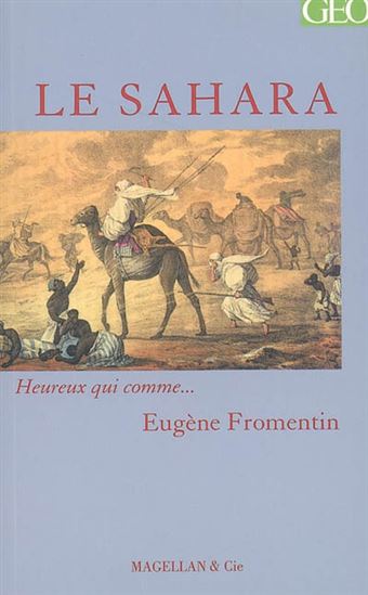 Le Sahara - EUGENE FROMENTIN