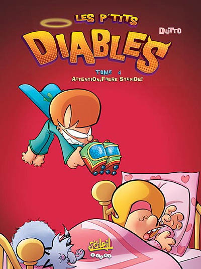 Attention frère stupide! #04 - OLIVIER DUTTO