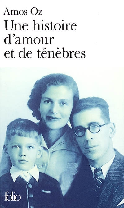 Histoire d&#39;amour et de ténèbres - AMOS OZ