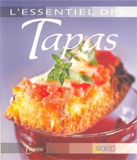 L&#39;Essentiel des tapas - JEROME ODOUARD & AL