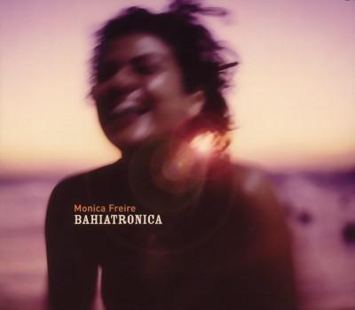 Bahiatronica - FREIRE MONICA