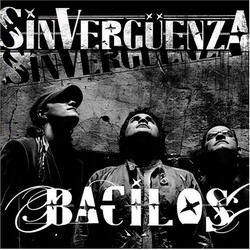 Sin verguenza - BACILOS