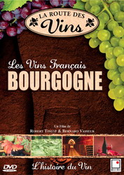 Vins Francais: Bourgogne - ROUTE DES VINS (LA)