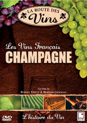 Vins Francais: Champagne - ROUTE DES VINS (LA)
