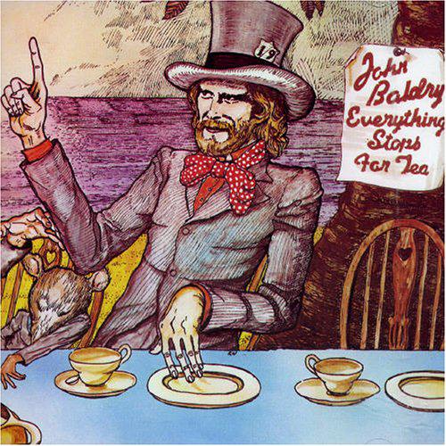 Everything stops for tea - LONG JOHN BALDRY