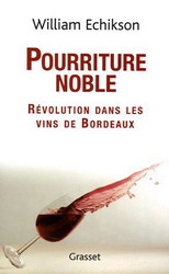 Pourriture noble - WILLIAM ECHKSON