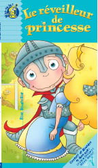 Le Réveilleur de princesse #03 - ELISE BOUTHILLIER