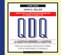 QDQ: la question derrière la question - JOHN G MILLER