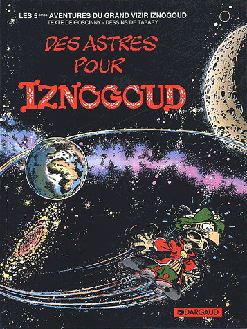 Des astres pour Iznogoud #05 - GOSCINNY - TABARY