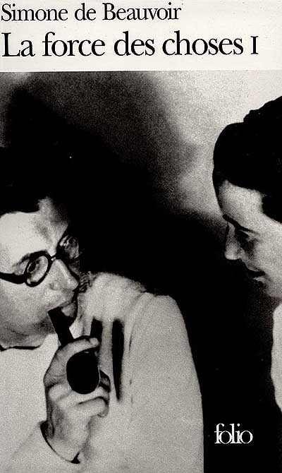 Force des choses T.01 - SIMONE DE BEAUVOIR