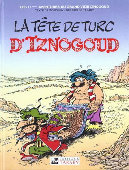 Tête de turc d&#39;Iznogoud #11 - GOSCINNY - TABARY