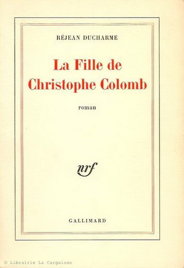 Fille de Christophe Colomb - REJEAN DUCHARME