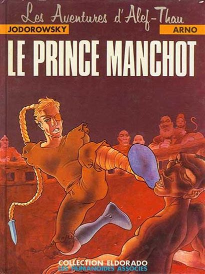 Le Prince manchot #02 - ARNO - JODOROWSKY