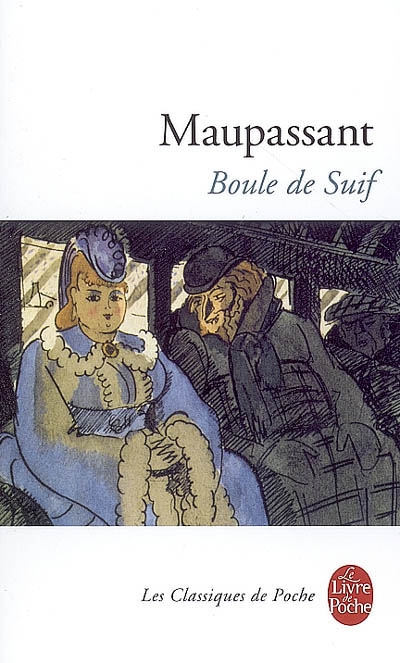 Boule de suif - MAUPASSANT G DE