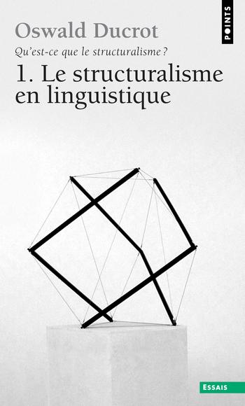Structuralisme en linguistique - O DUCROT
