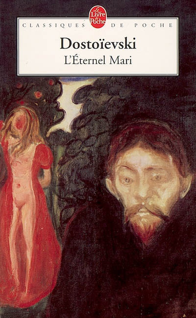 L'Eternel mari - F DOSTOIEVSKI