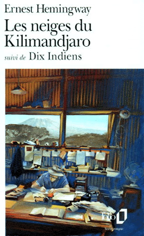 Les Neiges du Kilimandjaro - ERNEST HEMINGWAY