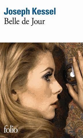 Belle de jour - JOSEPH KESSEL