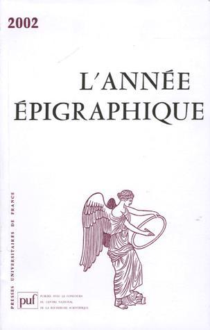 L&#39;Année épigraphique . #2002 - COLLECTIF
