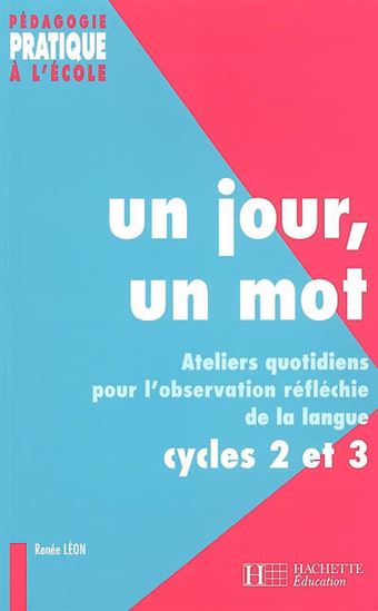 Un jour, un mot - RENEE LEON