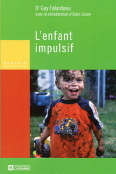 L'Enfant impulsif - GUY FALARDEAU