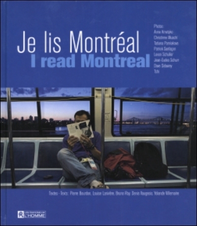 Je lis Montréal/I read Montreal - LOUISE LARIVIERE