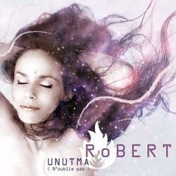 Unutma - ROBERT