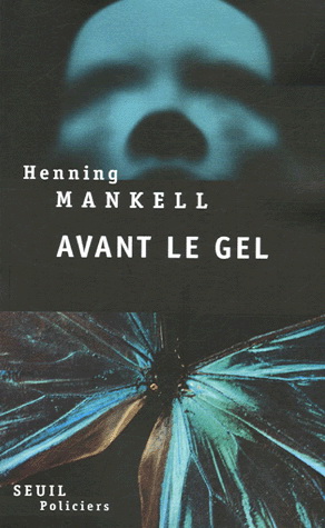 Avant le gel - HENNING MANKELL