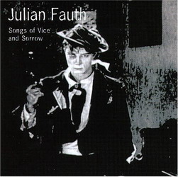 Songs of vice and sorrow - FAUTH JULIAN