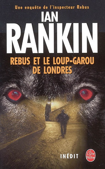 Rebus et le loup-garou de Londres - IAN RANKIN