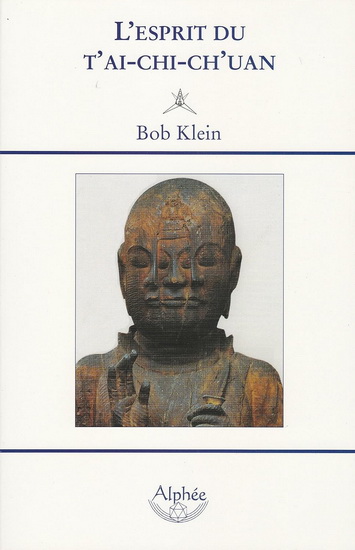 L&#39;Esprit du T&#39;ai-chi-ch&#39;uan - BOB KLEIN