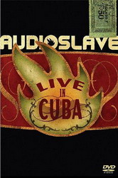 Audioslave live in Cuba (Ed.Deluxe) - AUDIOSLAVE