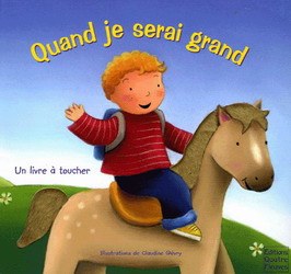 Quand je serai grand - CLAUDINE GEVRY