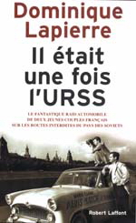 Il était une fois l&#39;URSS - DOMINIQUE LAPIERRE